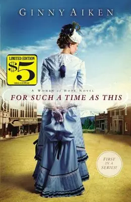 Por un momento como este: Una novela de mujeres de esperanza - For Such a Time As This: A Women of Hope Novel