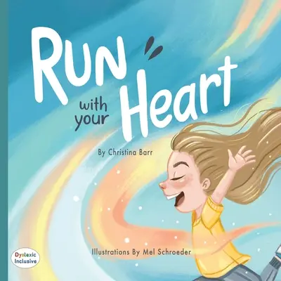 Corre con el corazón - Run With Your Heart