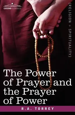 El poder de la oración y la oración de poder - The Power of Prayer and the Prayer of Power