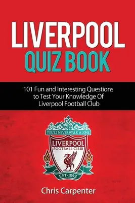 Libro de preguntas del Liverpool - Liverpool Quiz Book