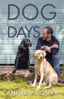 Días de perros - Un año con Olive y Mabel - Dog Days - A Year with Olive & Mabel