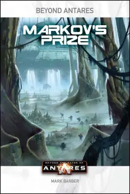 Más allá de las puertas de Antares: El premio Markov - Beyond the Gates of Antares: Markov's Prize