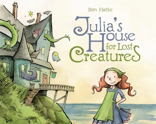 La casa de Julia para criaturas perdidas - Julia's House for Lost Creatures