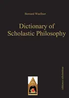 Diccionario de filosofía escolástica - Dictionary of Scholastic Philosophy