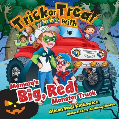 Truco o trato con el gran camión rojo de mamá - Trick or Treat with Mommy's Big, Red Monster Truck