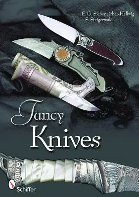 Fancy Knives: Un Análisis Completo y una Introducción a la Fabricación Propia - Fancy Knives: A Complete Analysis & Introduction to Make Your Own