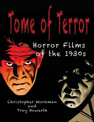 Tomo del terror: Películas de terror de los años 30 - Tome of Terror: Horror Films of the 1930s