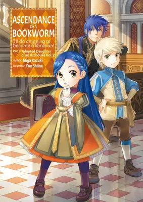 Ascendance of a Bookworm: Parte 3 Volumen 2 - Ascendance of a Bookworm: Part 3 Volume 2