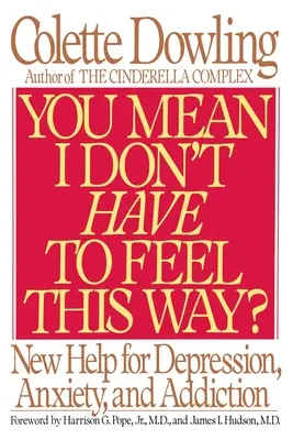 ¿Quieres decir que no tengo por qué sentirme así? - You Mean I Don't Have to Feel This Way?