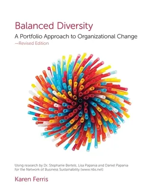 Diversidad equilibrada: Un enfoque de cartera para el cambio organizativo - Balanced Diversity: A Portfolio Approach to Organizational Change