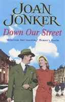 Down Our Street - Amistad, familia y amor chocan en esta saga de tiempos de guerra (Serie Molly y Nellie, Libro 4) - Down Our Street - Friendship, family and love collide in this wartime saga (Molly and Nellie series, Book 4)