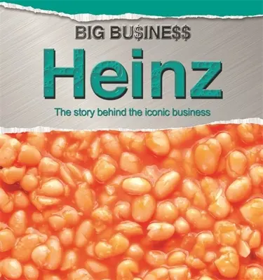 Un gran negocio: Heinz - Big Business: Heinz