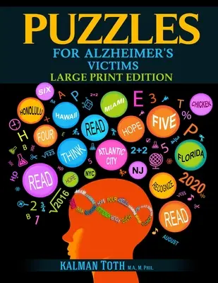 Puzzles para enfermos de Alzheimer: Edición en letra grande - Puzzles for Alzheimer's Victims: Large Print Edition