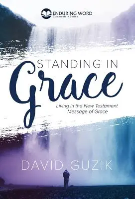 Permanecer en gracia - Standing In Grace