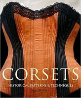Corsés - Patrones y técnicas históricos - Corsets - Historic Patterns and Techniques