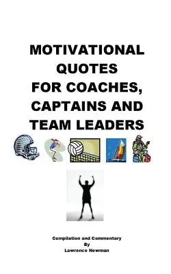 Citas motivadoras para entrenadores, capitanes y líderes de equipo - Motivational Quotes For Coaches, Captains and Team Leaders