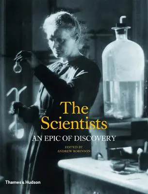 Los científicos: Una epopeya de descubrimientos - The Scientists: An Epic of Discovery