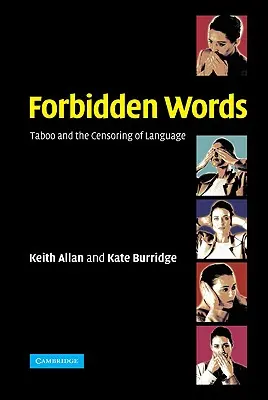 Palabras prohibidas: Tabú y censura del lenguaje - Forbidden Words: Taboo and the Censoring of Language