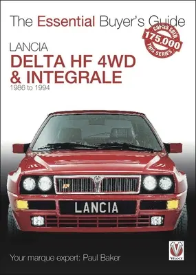 Lancia Delta Hf 4WD & Integrale: 1986 a 1994 - Lancia Delta Hf 4WD & Integrale: 1986 to 1994