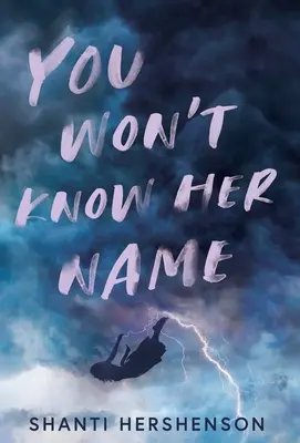 No sabrás su nombre - You Won't Know Her Name