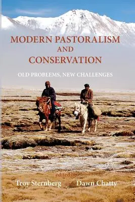 Pastoralismo moderno y conservación: Viejos problemas, nuevos retos - Modern Pastoralism and Conservation: Old Problems, New Challenges