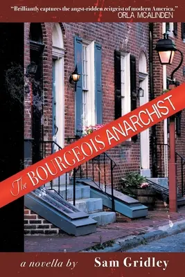 El anarquista burgués - The Bourgeois Anarchist