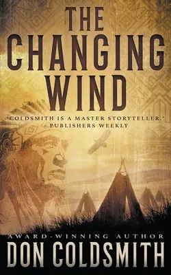 El viento cambiante: una novela clásica del Oeste - The Changing Wind: A Classic Western Novel