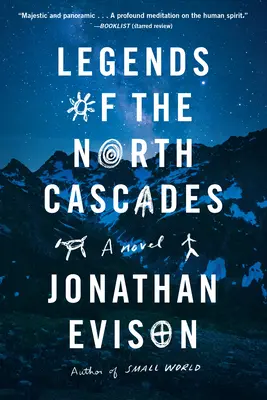 Leyendas de las Cascadas del Norte - Legends of the North Cascades