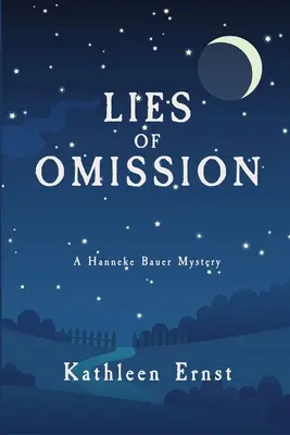 Mentiras por omisión: Un misterio de Hanneke Bauer - Lies of Omission: A Hanneke Bauer Mystery