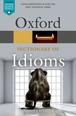 Diccionario Oxford de Modismos - Oxford Dictionary of Idioms