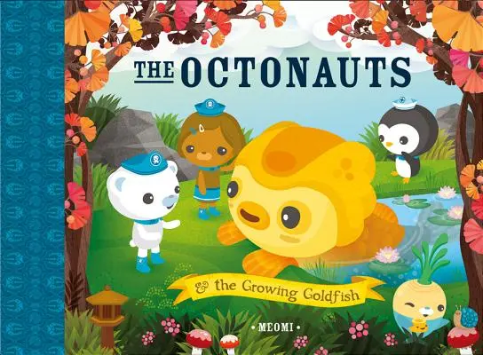 Los Octonautas y el pez dorado que crece - The Octonauts and the Growing Goldfish