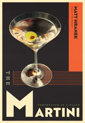 El Martini: La perfección en una copa - The Martini: Perfection in a Glass