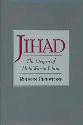 Yihad: El origen de la guerra santa en el Islam - Jihad: The Origin of Holy War in Islam