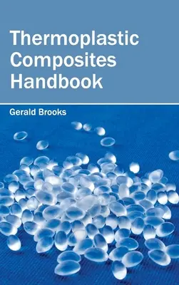 Manual de compuestos termoplásticos - Thermoplastic Composites Handbook