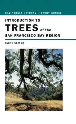 Introducción a los árboles de la región de la bahía de San Francisco, 65 - Introduction to Trees of the San Francisco Bay Region, 65