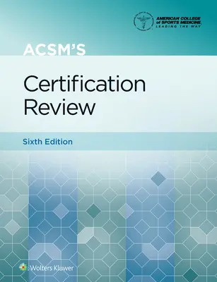 Revisión de Certificación de Acsm - Acsm's Certification Review