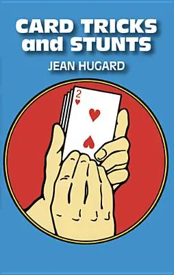 Trucos y acrobacias con cartas - Card Tricks and Stunts