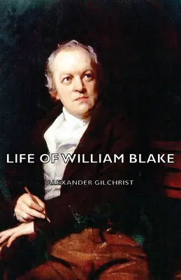 Vida de William Blake - Life of William Blake