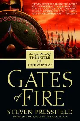 Las puertas de fuego: Una novela épica de la batalla de las Termópilas - Gates of Fire: An Epic Novel of the Battle of Thermopylae