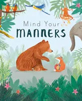 Cuida tus modales - Mind Your Manners