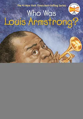 ¿Quién fue Louis Armstrong? - Who Was Louis Armstrong?