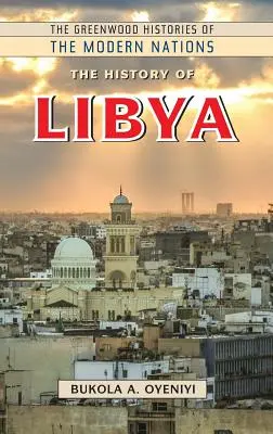 La historia de Libia - The History of Libya