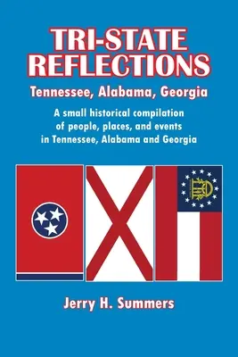 Reflexiones triestatales: Tennessee, Alabama, Georgia - Tri-State Reflections: Tennessee, Alabama, Georgia