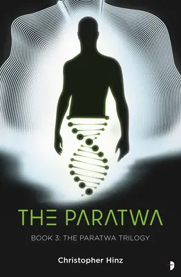 El Paratwa: La saga Paratwa, Libro III - The Paratwa: The Paratwa Saga, Book III