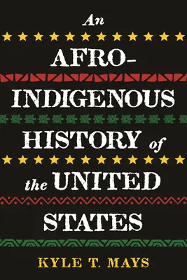 Historia afroindígena de Estados Unidos - An Afro-Indigenous History of the United States