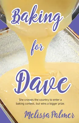 Hornear para Dave: Iris, una chica de 15 años, cruza Estados Unidos para participar en un concurso de repostería, pero acaba ganando un premio mayor. - Baking for Dave: Iris, a 15-Year-Old Girl Travels Cross States to Enter a Baking Contest, But Ends Up Winning a Bigger Prize