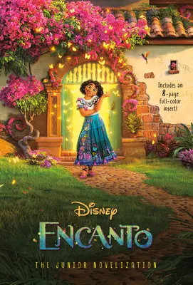 Disney Encanto: La Novelización Junior (Disney Encanto) - Disney Encanto: The Junior Novelization (Disney Encanto)