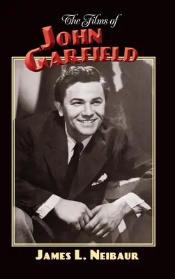 Las películas de John Garfield (tapa dura) - The Films of John Garfield (hardback)