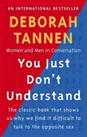 You Just Don't Understand - Mujeres y hombres en conversación - You Just Don't Understand - Women and Men in Conversation