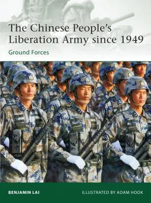 El Ejército Popular de Liberación Chino desde 1949: Fuerzas terrestres - The Chinese People's Liberation Army Since 1949: Ground Forces